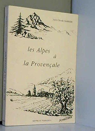 Les alpes à la provencale