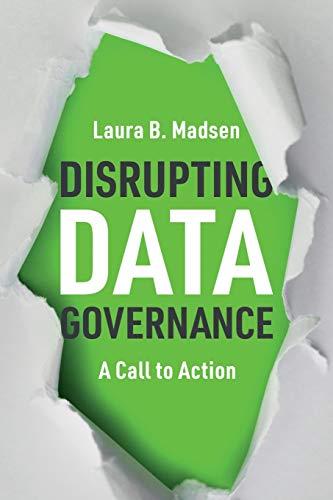 Disrupting Data Governance: A Call to Action