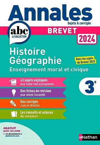 Histoire géographie, enseignement moral et civique 3e : brevet 2024