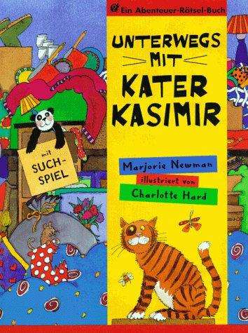 Unterwegs mit Kater Kasimir. Ein Abenteuer- Rätsel- Buch mit Suchspiel