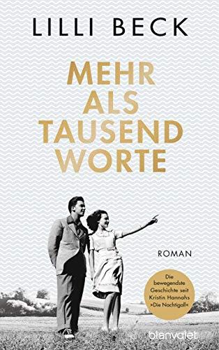 Mehr als tausend Worte: Roman