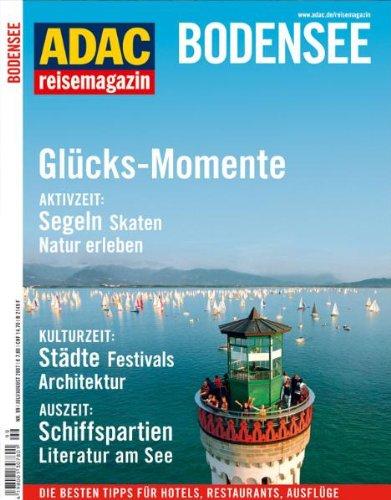 ADAC RM Bodensee: Glücks-Momente,  Lindau, Konstanz, Insel Mainau, Barock, Moderne. Aktiv: Skaten, radeln, segeln, baden, wandern, Äpfel ... Festspiele, Wellness, Natur