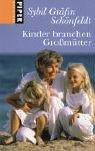 Kinder brauchen Großmütter