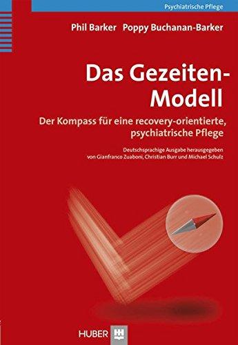 Das Gezeiten-Modell: Der Kompass für eine recovery-orientierte, psychiatrische Pflege