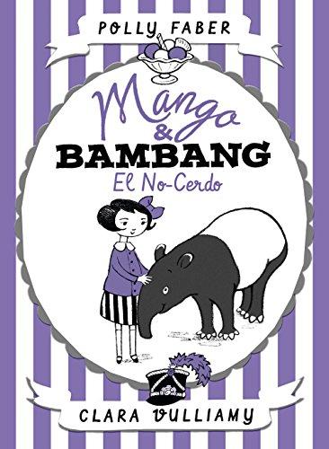 Mango & Bambang 1. El no-cerdo