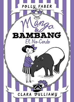 Mango & Bambang 1. El no-cerdo