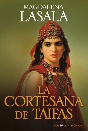 La cortesana de Taifas (Bolsillo (la Esfera))