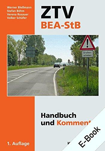 ZTV BEA-StB: Handbuch und Kommentar - Straßenerhaltung in Asphaltbauweisen