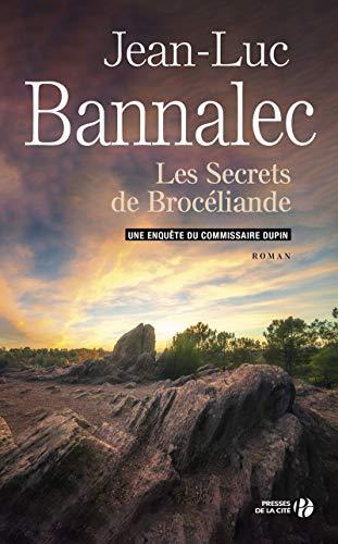 Une enquête du commissaire Dupin. Les secrets de Brocéliande