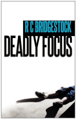 Deadly Focus (D.I. Dylan, Band 1)