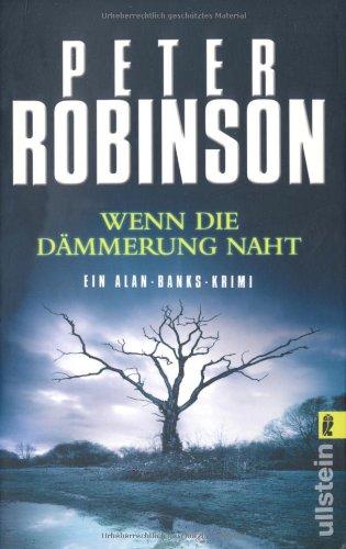 Wenn die Dämmerung naht: Ein Alan-Banks-Roman (Ein Alan-Banks-Krimi)