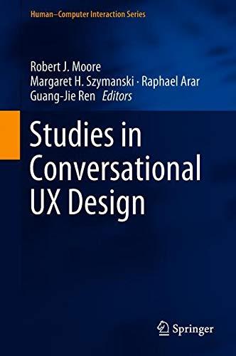 Studies in Conversational UX Design (Human–Computer Interaction Series)