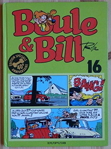 Boule et Bill, Tome 16 : Edition spéciale 40e anniversaire (Tous Publics)