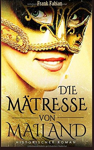 Die Mätresse von Mailand