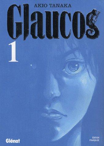 Glaucos. Vol. 1