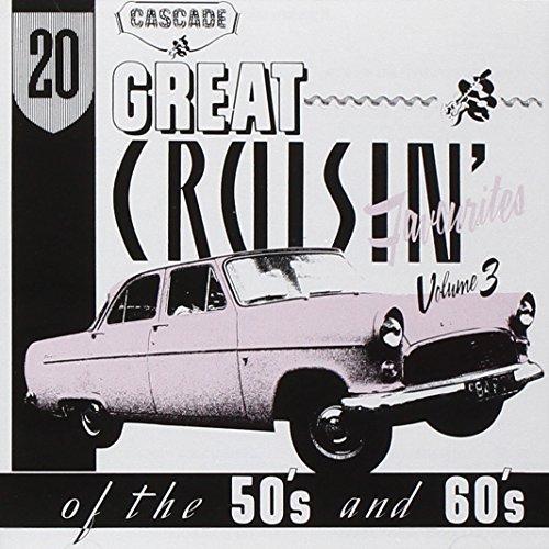 20 Great Cruisin' Favourites of the 50s & 60s Vol3