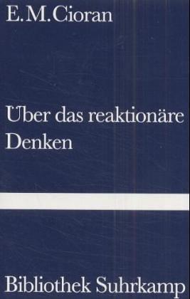 Über das reaktionäre Denken