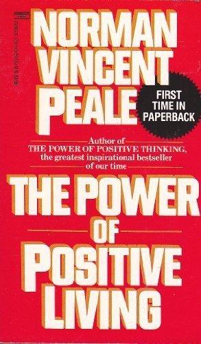 The Power of Positive Living