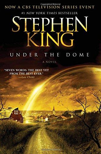 Under the Dome: A Novel