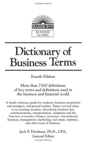 Dictionary of Business Terms (Barron's Dictionary of Business & Economics Terms)