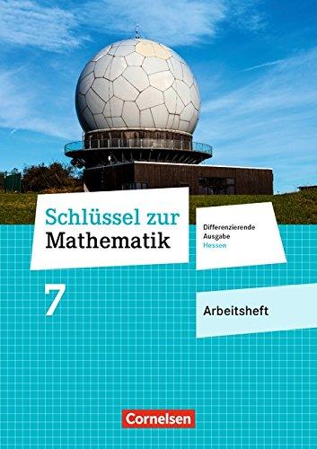 Schlüssel zur Mathematik - Differenzierende Ausgabe Hessen: 7. Schuljahr - Arbeitsheft mit eingelegten Lösungen