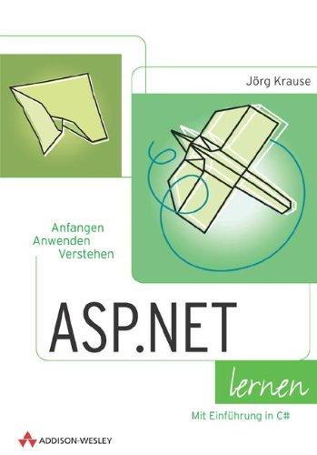 ASP.NET lernen . anfangen, anwenden, verstehen