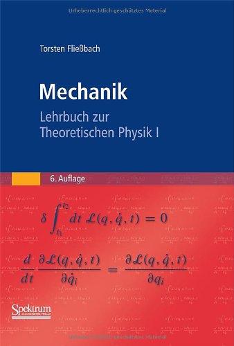 Mechanik: Lehrbuch zur Theoretischen Physik I