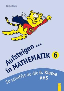 Aufsteigen in Mathematik 6