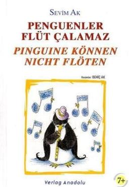 Penguenler Flüt Calamaz / Pinguine können nicht flöten