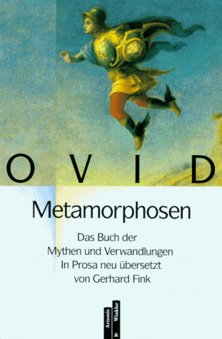 Metamorphosen. Das Buch der Mythen und Verwandlungen