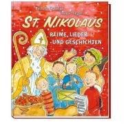 St. Nikolaus: Reime, Lieder und Geschichten