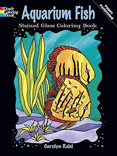 Aquarium Fish Coloring Book (Dover Nature Stained Glass Coloring Book)