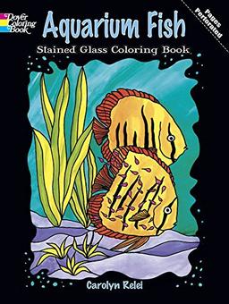 Aquarium Fish Coloring Book (Dover Nature Stained Glass Coloring Book)