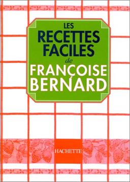 Recettes faciles. Vol. 1