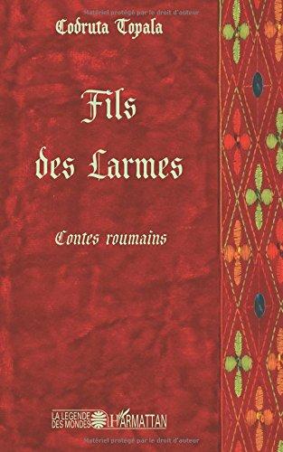 Fils des larmes : contes roumains