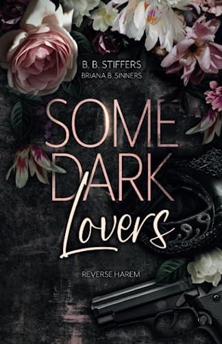 Some Dark Lovers (Reverse Harem - Die Medici-Brüder, Band 2)