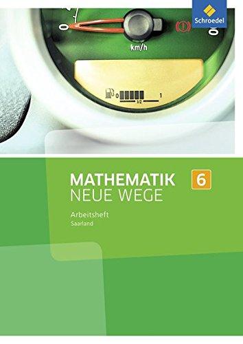 Mathematik Neue Wege SI - Ausgabe 2016 für das Saarland: Arbeitsheft 6