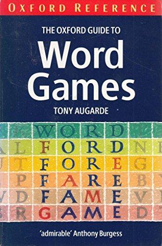 The Oxford Guide to Word Games (Oxford Paperback Reference)