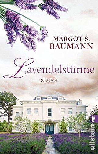 Lavendelstürme: Roman