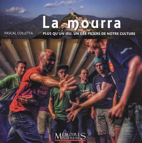 La mourra : plus qu'un jeu, un des piliers de notre culture