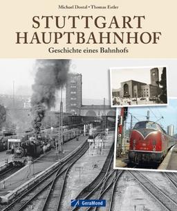 Stuttgart Hauptbahnhof: Geschichte eines Bahnhofs