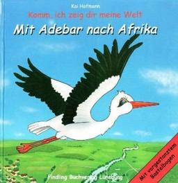 Mit Adebar nach Afrika: Mit vorgestanztem Bastelbogen