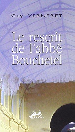 Le rescrit de l'abbé Bouchetel