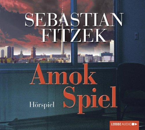 Amokspiel: Das ungekürzte Hörspiel.