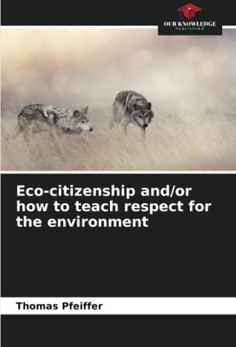 Eco-citizenship and/or how to teach respect for the environment: DE