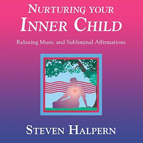 Nurturing Your Inner Child