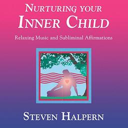 Nurturing Your Inner Child