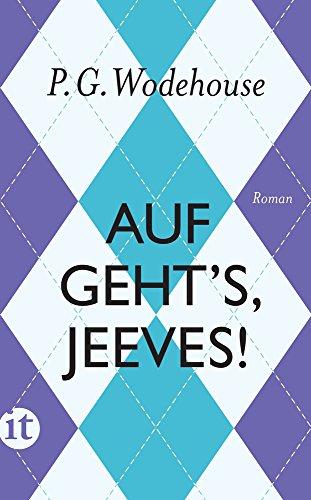 Auf geht's, Jeeves!: Roman (insel taschenbuch)