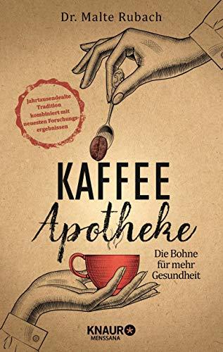 Kaffee-Apotheke: Die Bohne für mehr Gesundheit