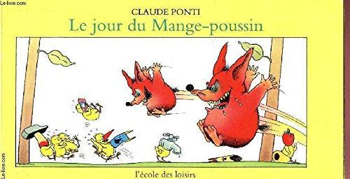 LE JOUR DU MANGE-POUSSIN.